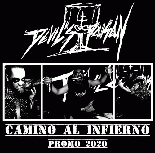 Devil's Poison (CHL) : Camino al Infierno